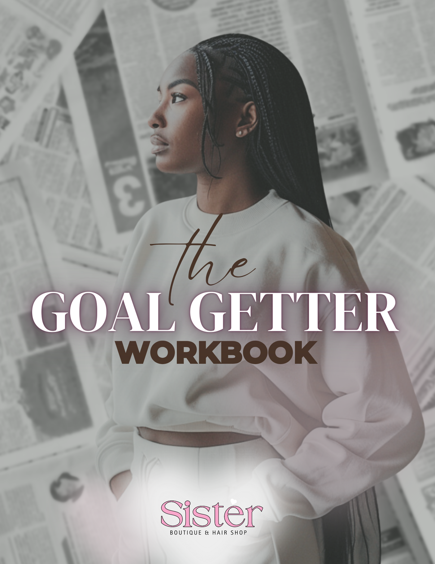 The Goal Getter Workbook